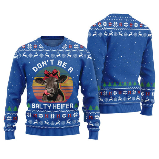 Dont Be a Salty Heifer Funny Cow Ugly Sweater Royal