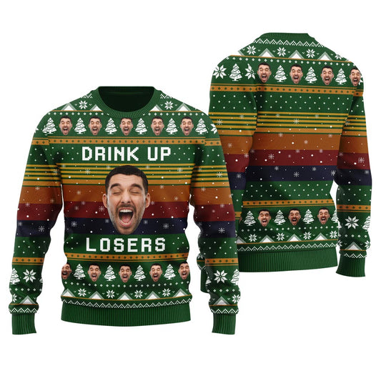 Drink Up Losers Custom Face Mens Xmas Sweaters