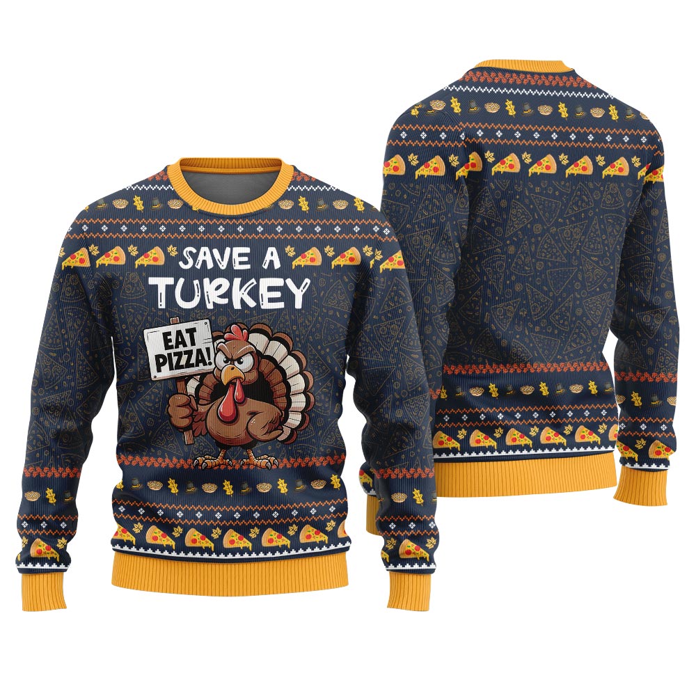 Funny Eat Pizza Save A Turkey Thanksgiving Day Sweater