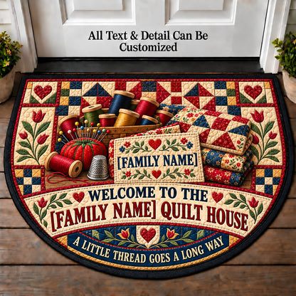 Thread Thimble - Family Quilt House Personalized Half Round Mat | 5To9Vibe