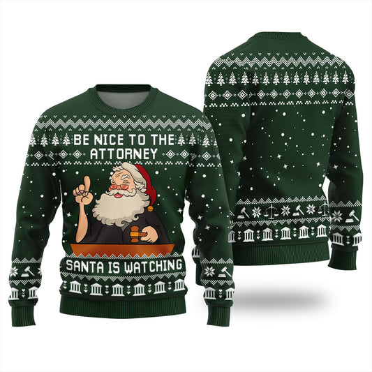 Festive Be Nice To Attorney Ugly Sweater Green