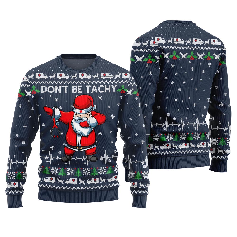 Festive Don't Be Tachy Christmas Sweater Nurse Party Navy