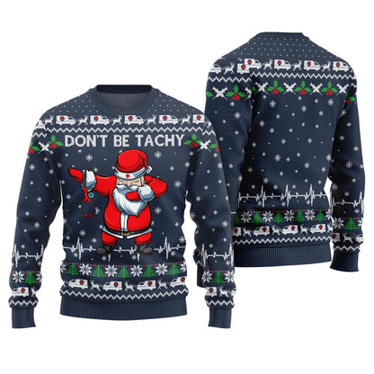 Festive Don't Be Tachy Christmas Sweater Nurse Party Navy