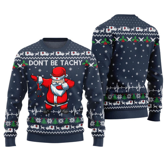 Festive Don't Be Tachy Christmas Sweater Nurse Party Navy