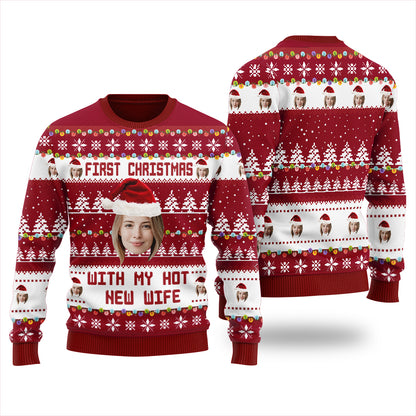 First Christmas With My Hot New Wife Custom Face Sweater