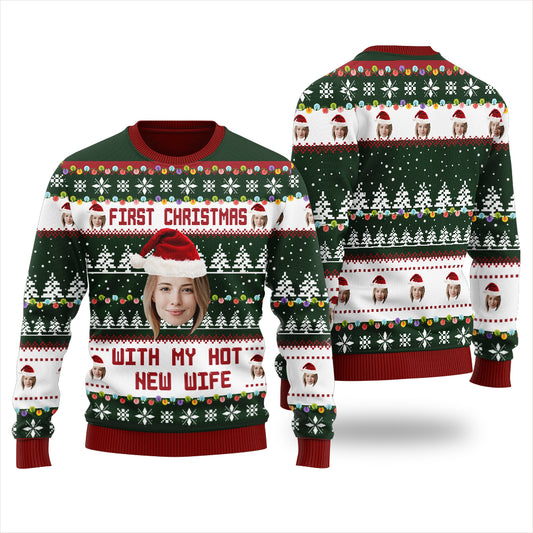 First Christmas With My Hot New Wife Custom Face Sweater