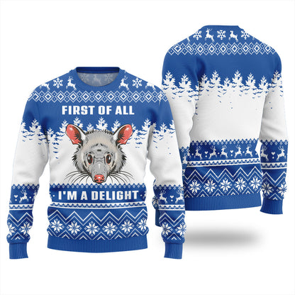 First Of All I Am A Delight Christmas Sweater