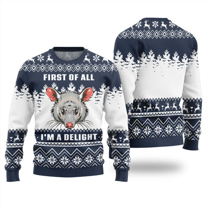 First Of All I Am A Delight Christmas Sweater