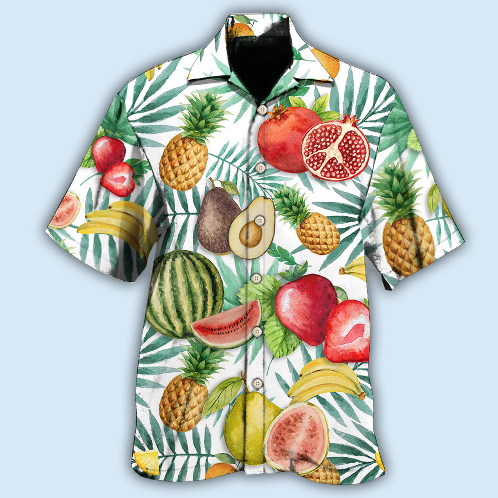 Fruit All I Need Is Fruits - Hawaiian Shirt 