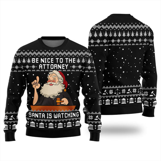 Funny Be Nice To Attorney Ugly Christmas Sweater Black