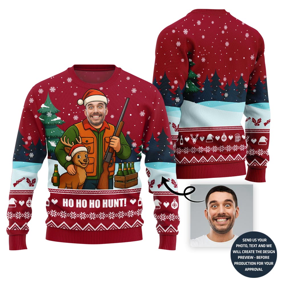 Funny Custom Face Hunting Ho Ho Ho Ugly Xmas Sweater