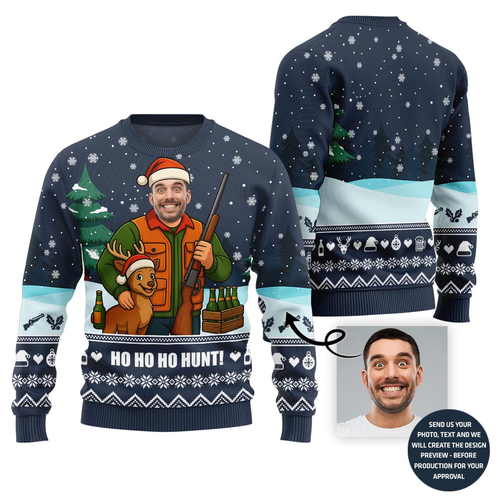 Funny Custom Face Hunting Ho Ho Ho Ugly Xmas Sweater