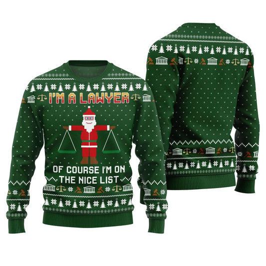 Funny I Am A Lawyer On The Nice List Xmas Sweater Green