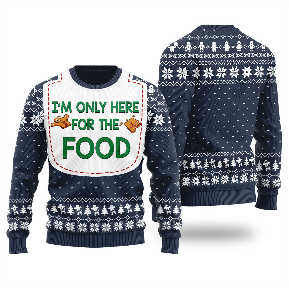 Humorous I'm Only Here For The Food Ugly Thanksgiving Sweater For Men