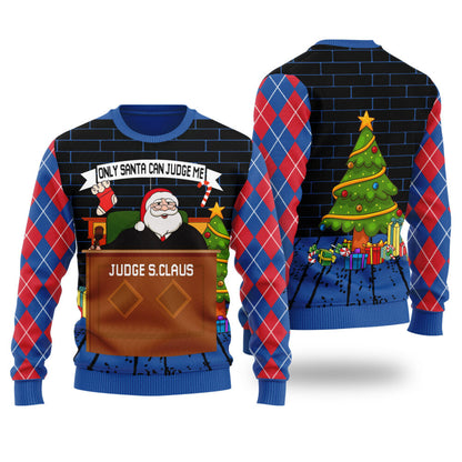 Funny Only Santa Can Judge Me Ugly Christmas Sweater Royal