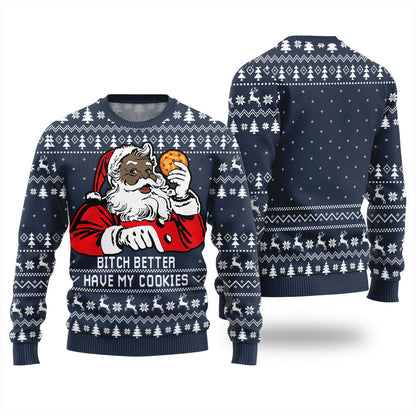 Funny Santa Has Cookies Ugly Christmas Sweater For Women