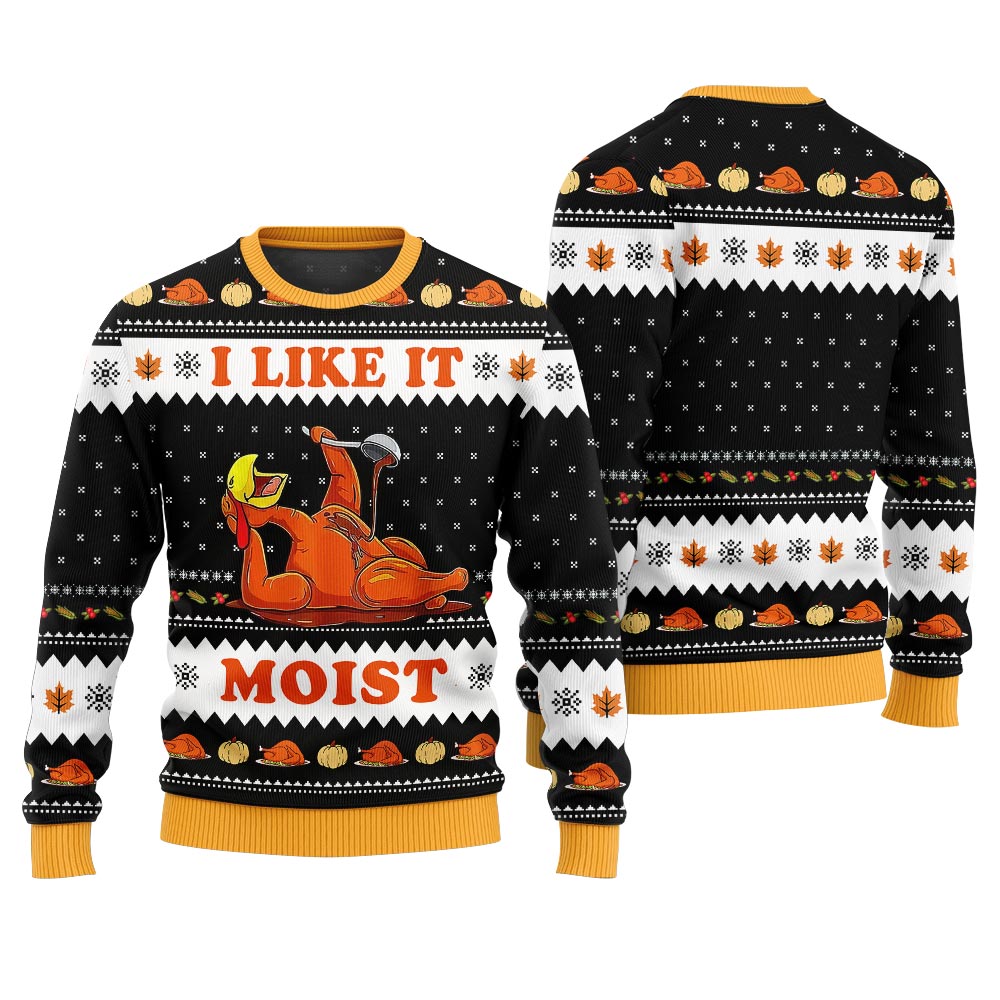 Thanksgiving I Like It Moist Ugly Holiday Sweater-VinCo