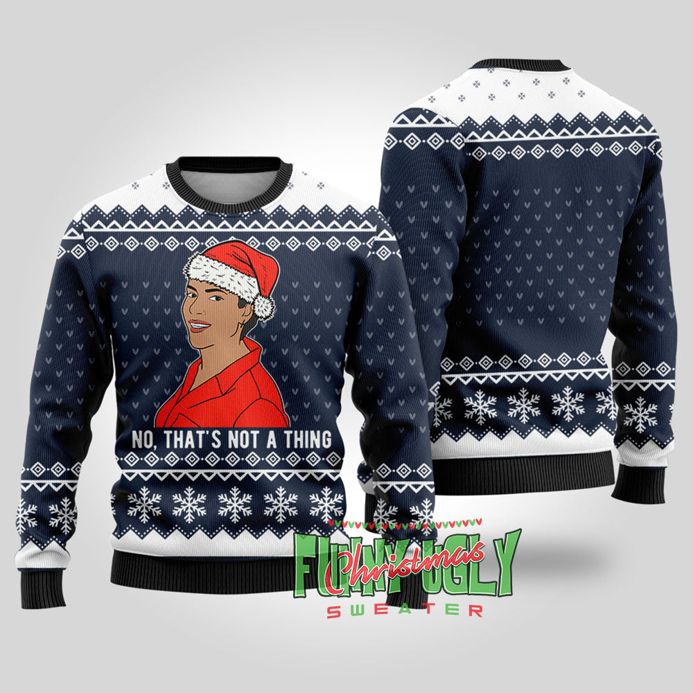 Funny That's Not A Thing Never Kiss a Man in a Christmas Sweater Navy