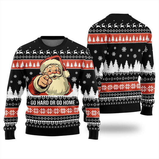 Go Hard Or Go Home Santa Ugly Christmas Sweater