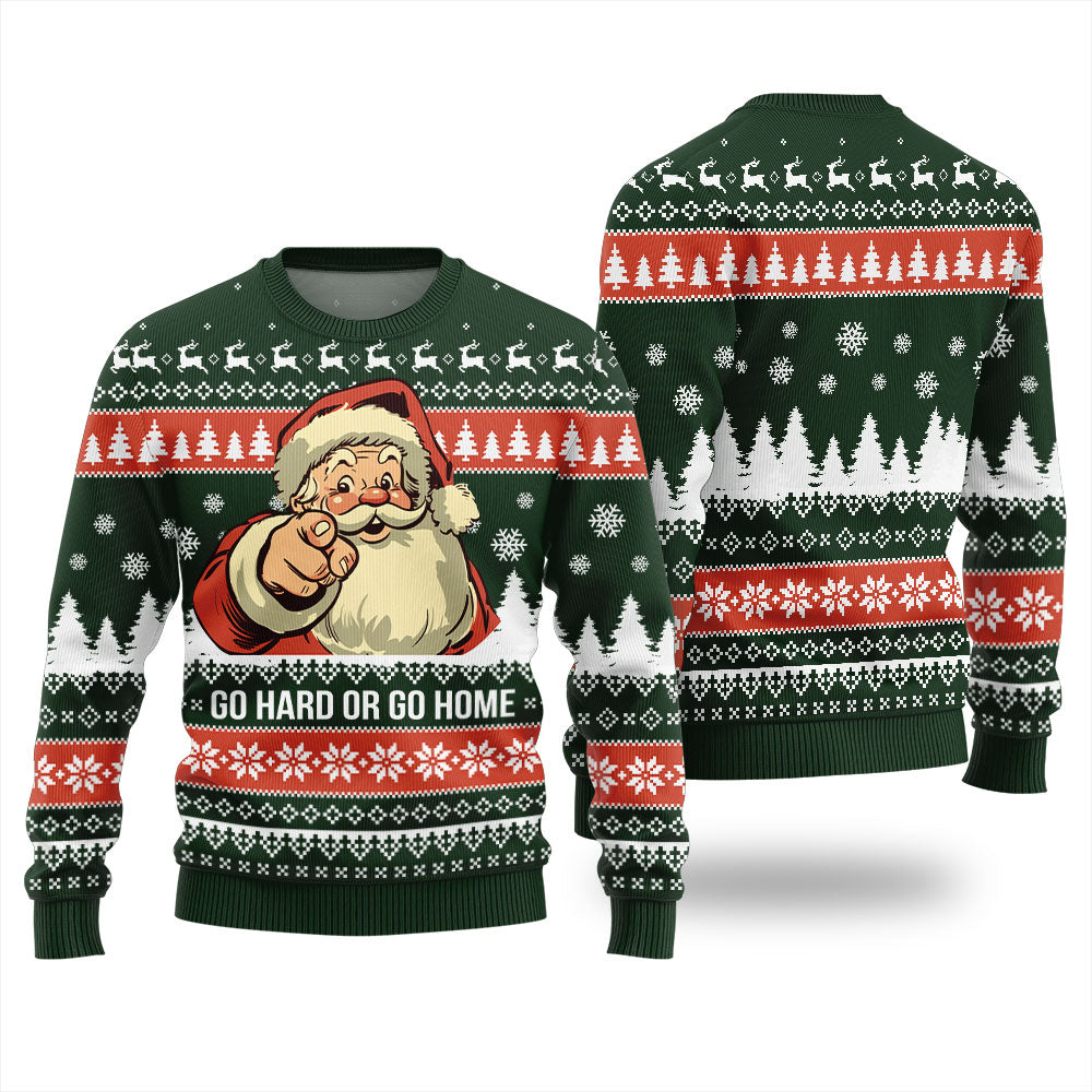 Go Hard Or Go Home Santa Ugly Christmas Sweater