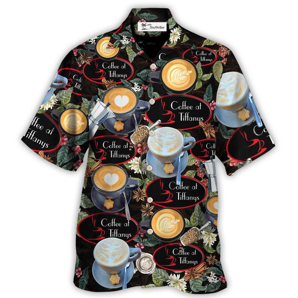 Coffee At Tiffany's Custom - Unisex Hawaiian Shirt For Men and Women