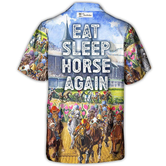 Horseback Riding Eat Sleep Horse Again - Unisex Hawaiian Shirt For Men and Women