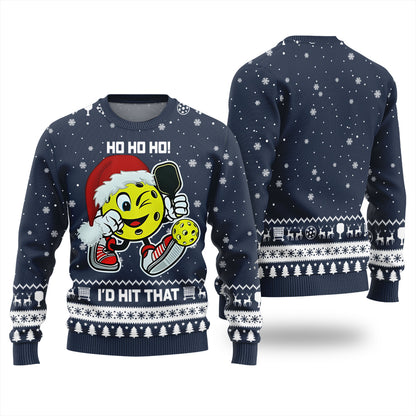 HO HO HO I'd Hit That Pickleball Christmas Sweater