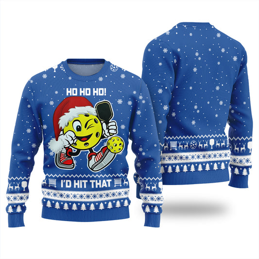 HO HO HO I'd Hit That Pickleball Christmas Sweater
