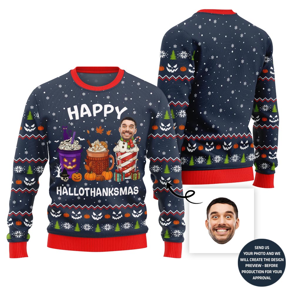 Happy Hallothanksmas Custom Face Ugly Christmas Sweater