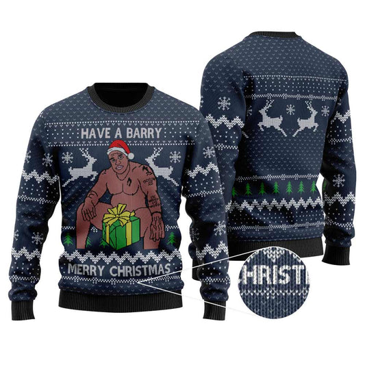 Have A Barry Merry Christmas Ugly Sweater | Funny Ugly Christmas Sweater For Men Women - Funny Ugly Christmas Sweater