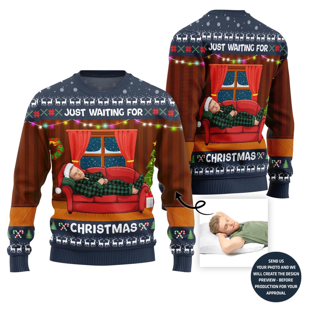 Hilarious Waiting For Christmas Custom Face Ugly Sweater