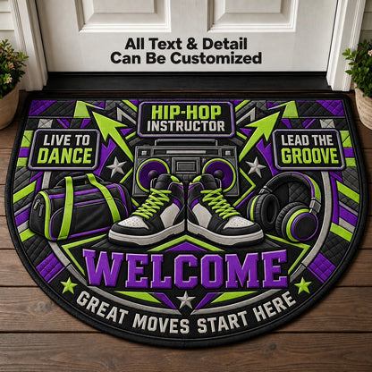 Hip Hop Instructor Personalized Half Round Mat | 5To9Vibe