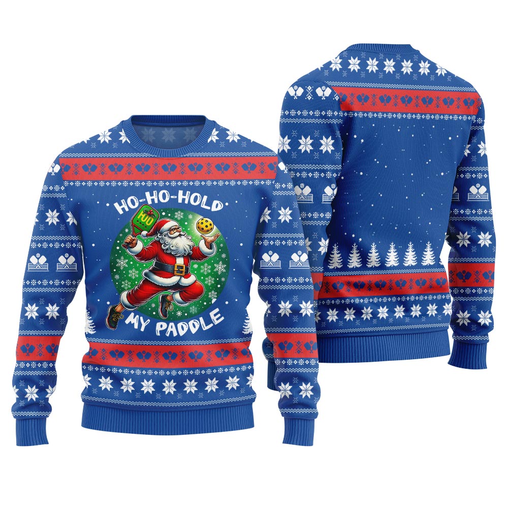Ho-Ho-Hold My Paddle Funny Pickleball Ugly Sweater