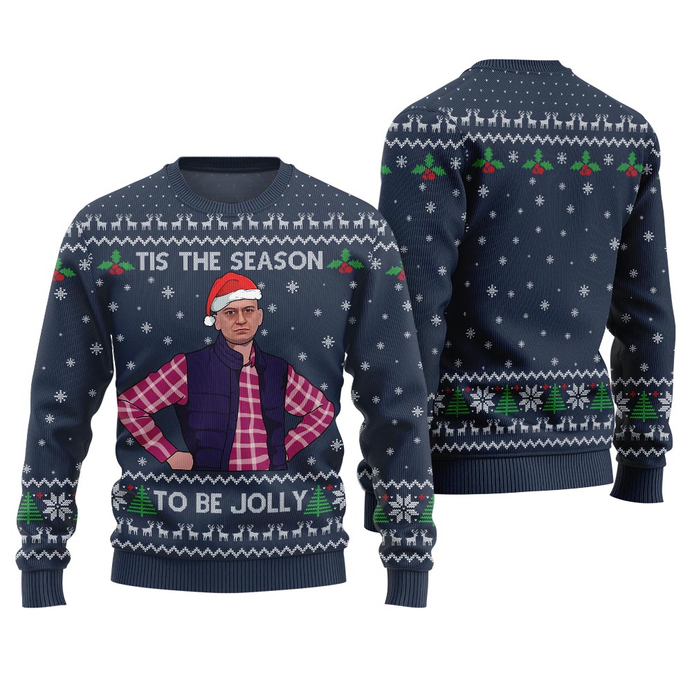 Humorous Tis The Season To Be Jolly Christmas Sweater