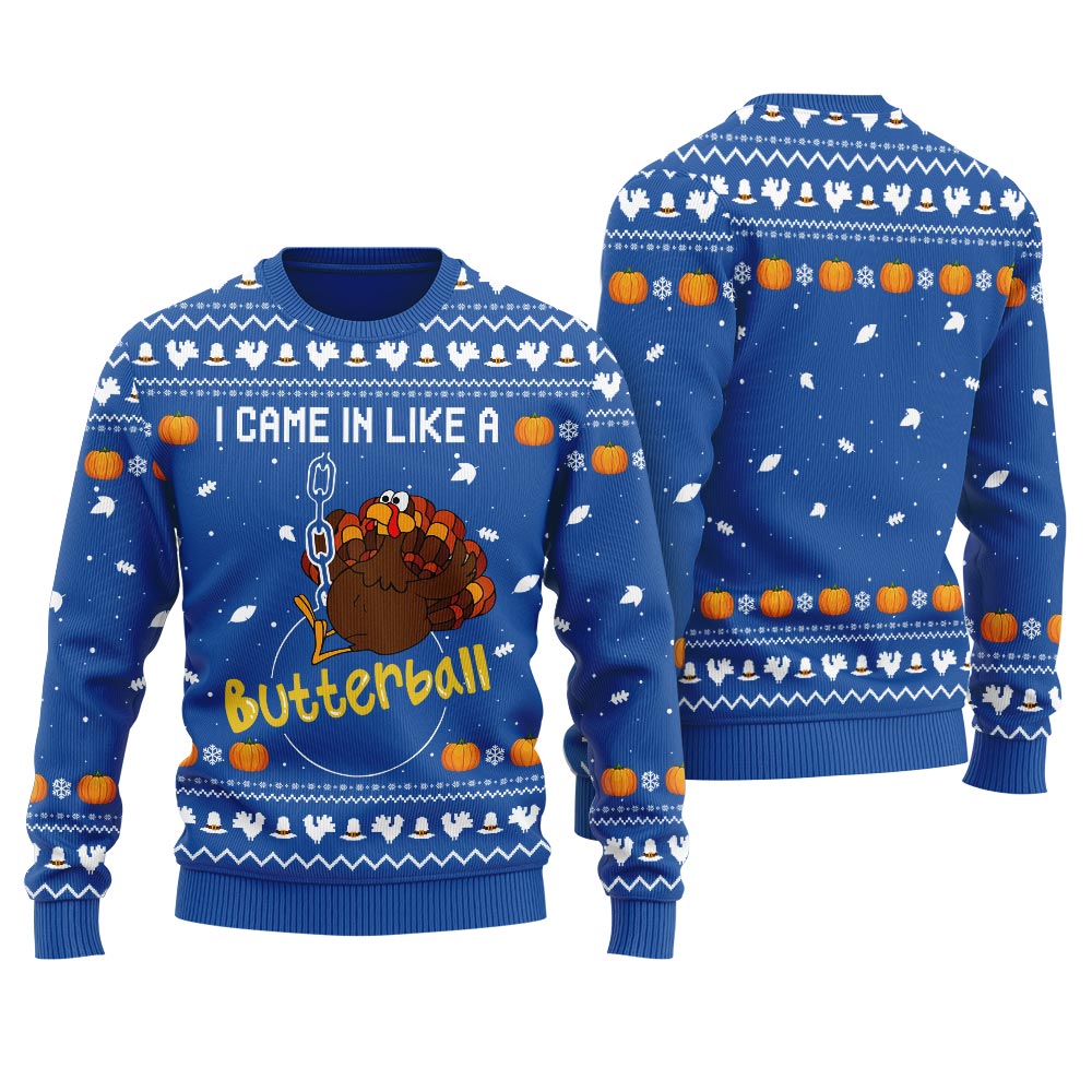 Humorous Turkey Butterball Ugly Thanksgiving Sweater
