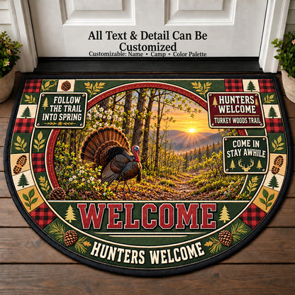 Turkey Woods Trail - Hunters Welcome Personalized Half Round Mat | 5To9Vibe