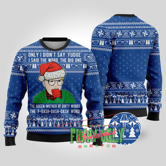 I Didn't Say Fudge A Christmas Story Funny Sweater Royal