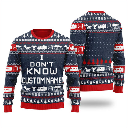 I Dont Know Custom Ugly Christmas Sweater For Men