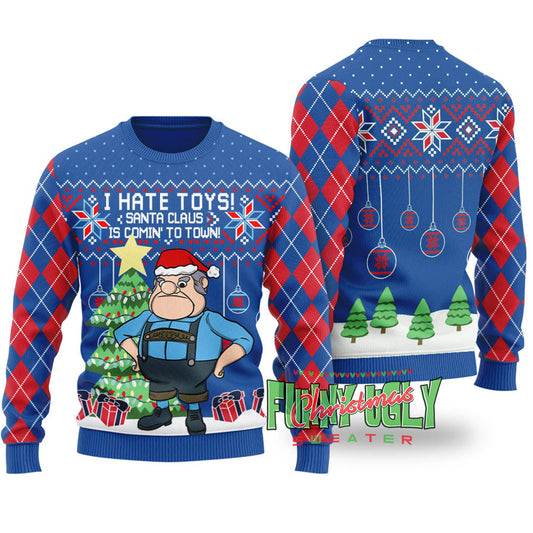 I Hate Toys Santa Claus Is Comin' To Town Funny Sweater Royal