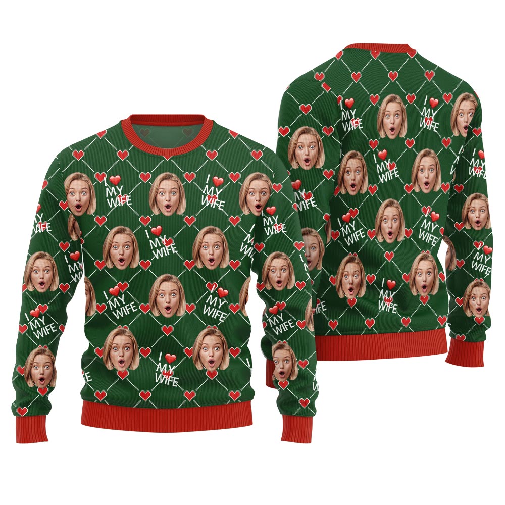 I Love My Wife Custom Face And Text Christmas Sweater