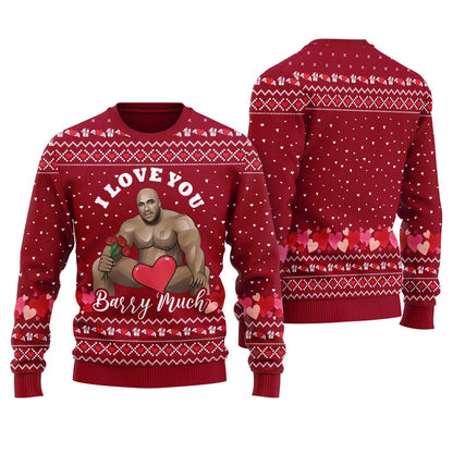 I Love You Barry Much Womens Ugly Christmas Sweater