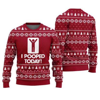 I Pooped Today Funny Ugly Christmas Sweater