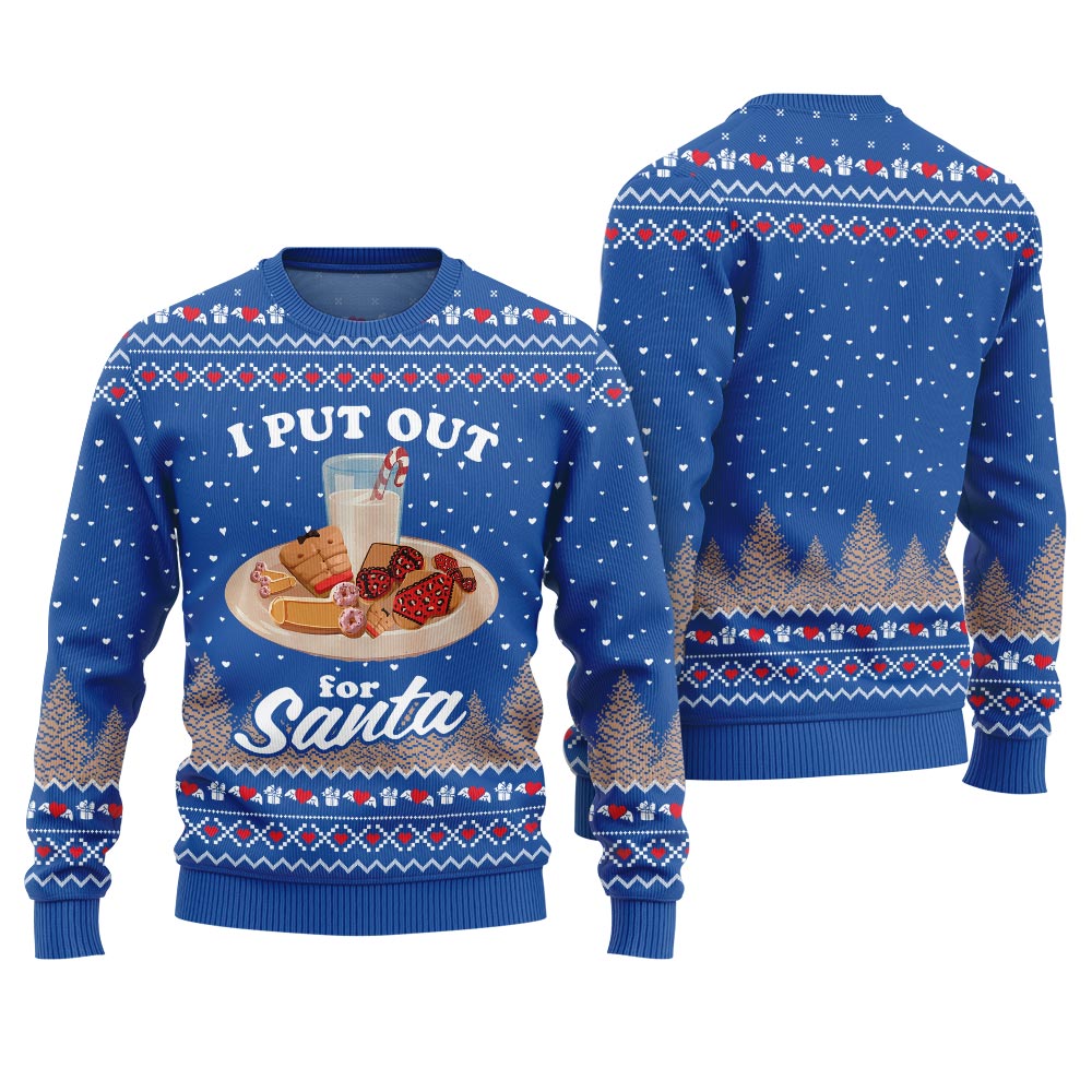 I Put Out For Santa Inappropriate Ugly Christmas Sweater