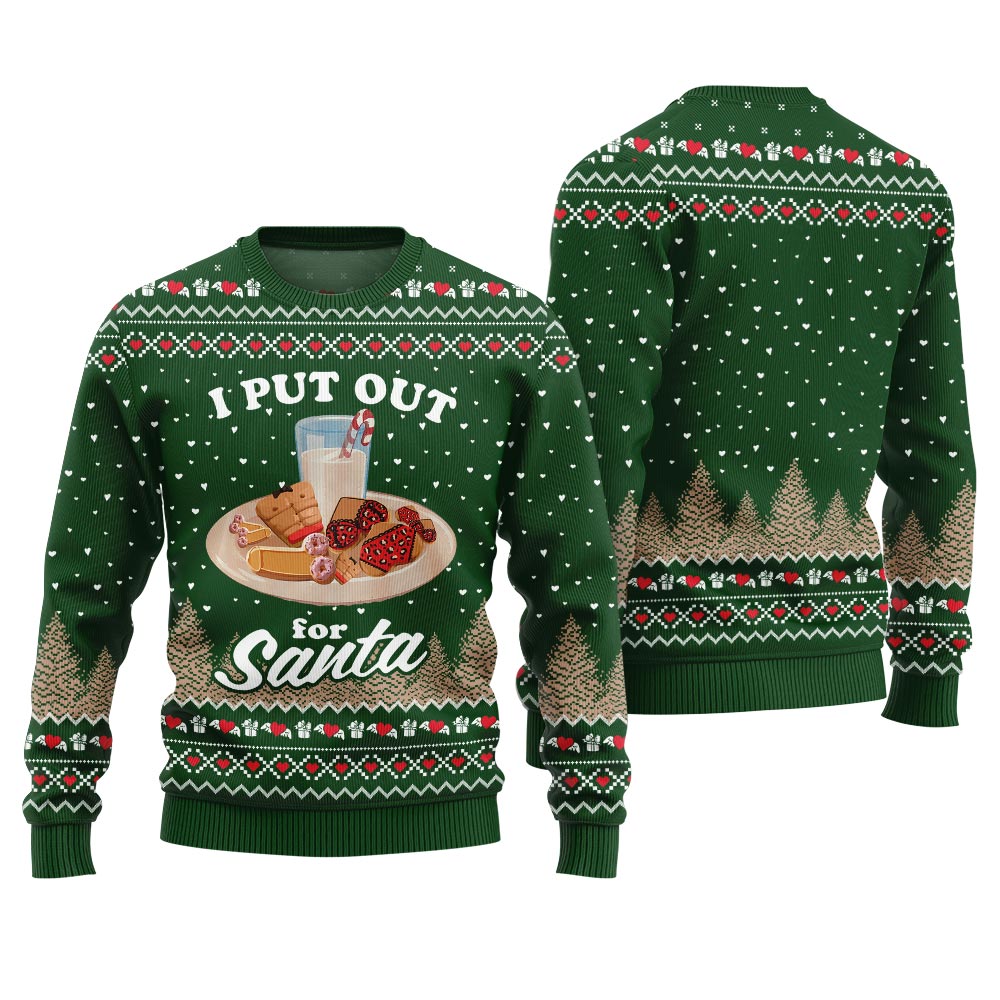 I Put Out For Santa Inappropriate Ugly Christmas Sweater