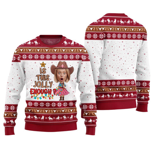 Is This Jolly Enough Custom Face Cowgirl Ugly Sweater Adults Red