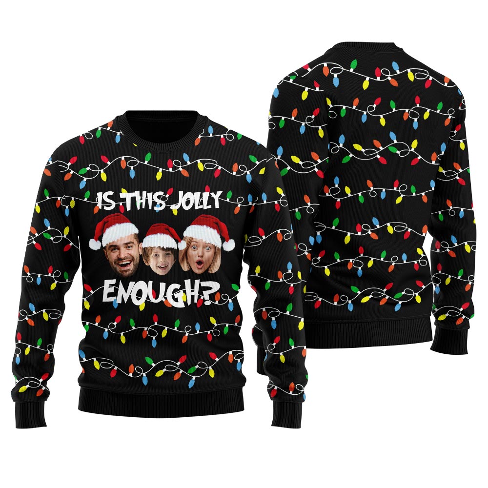 Is This Jolly Enough Custom Family Christmas Sweater