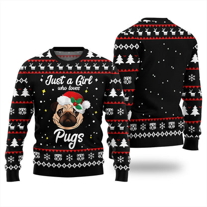 Just a Girl Who Loves Pugs Christmas Ugly Sweater
