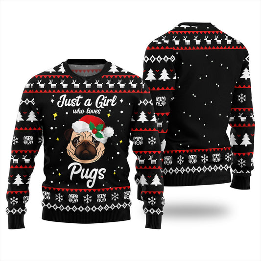 Just a Girl Who Loves Pugs Christmas Ugly Sweater