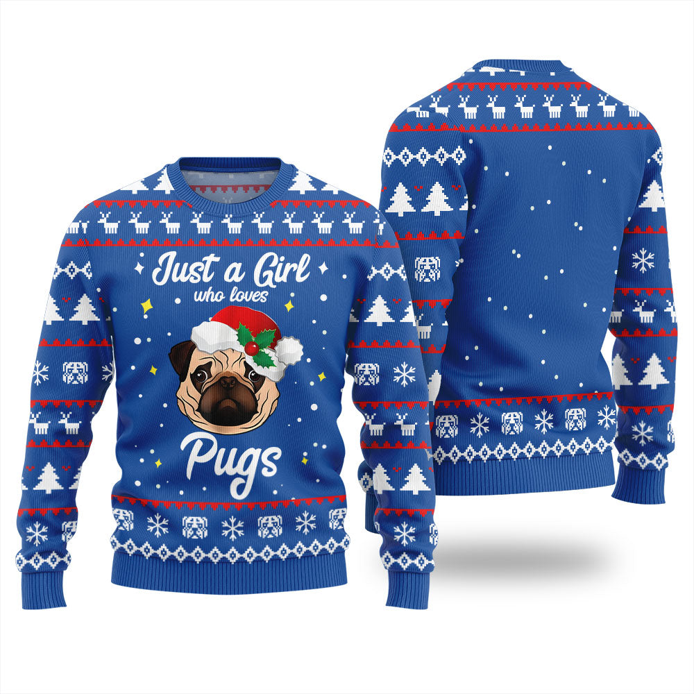 Just a Girl Who Loves Pugs Christmas Ugly Sweater
