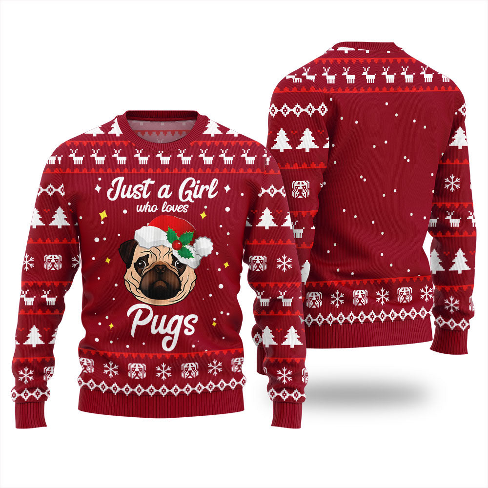 Just a Girl Who Loves Pugs Christmas Ugly Sweater